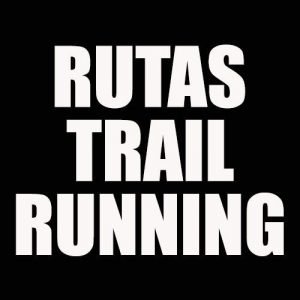 RUTAS TRAIL RUNNING